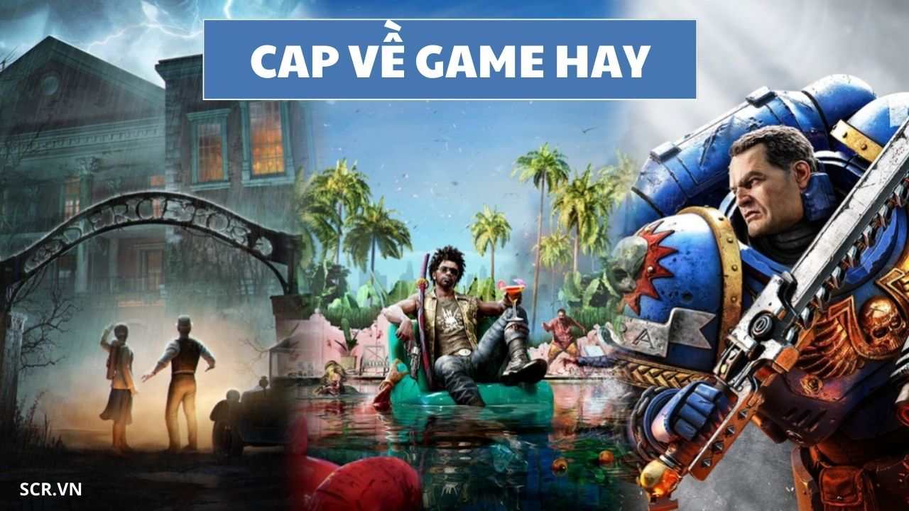 Cap Về Game