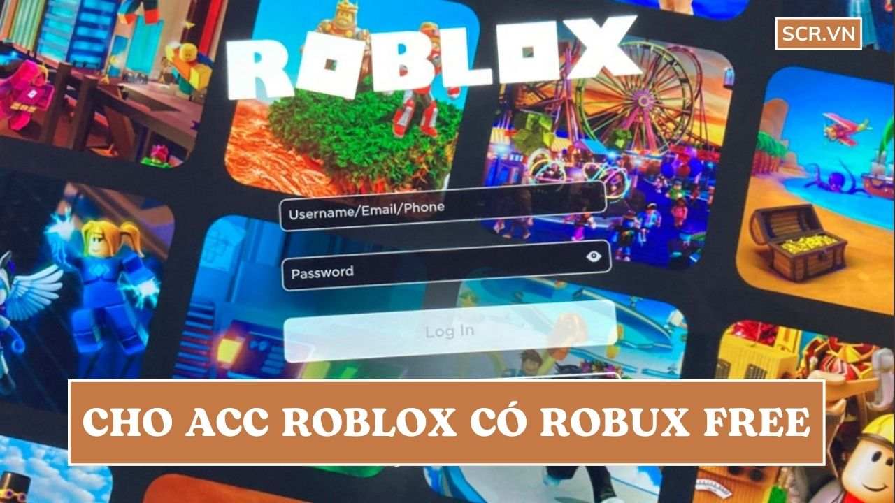 Cho ACC Roblox Có Robux