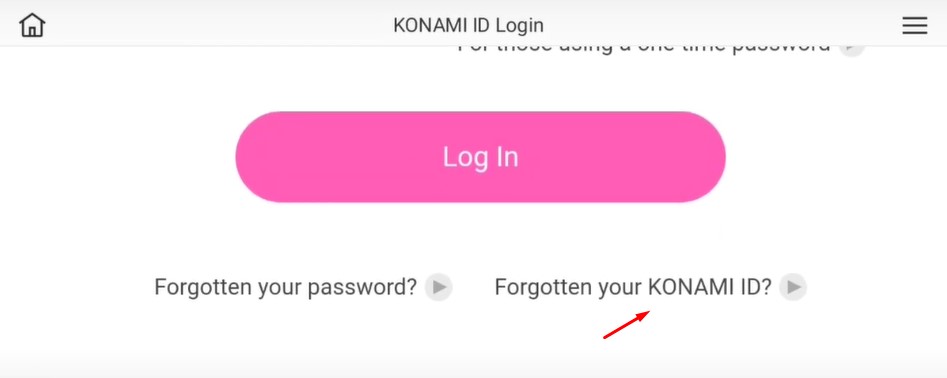 Chọn vào Forgotten your KONAMI ID